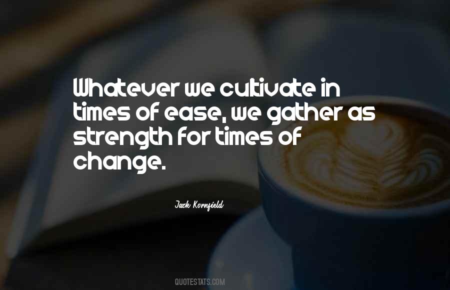 Quotes About Times Of Change #383764