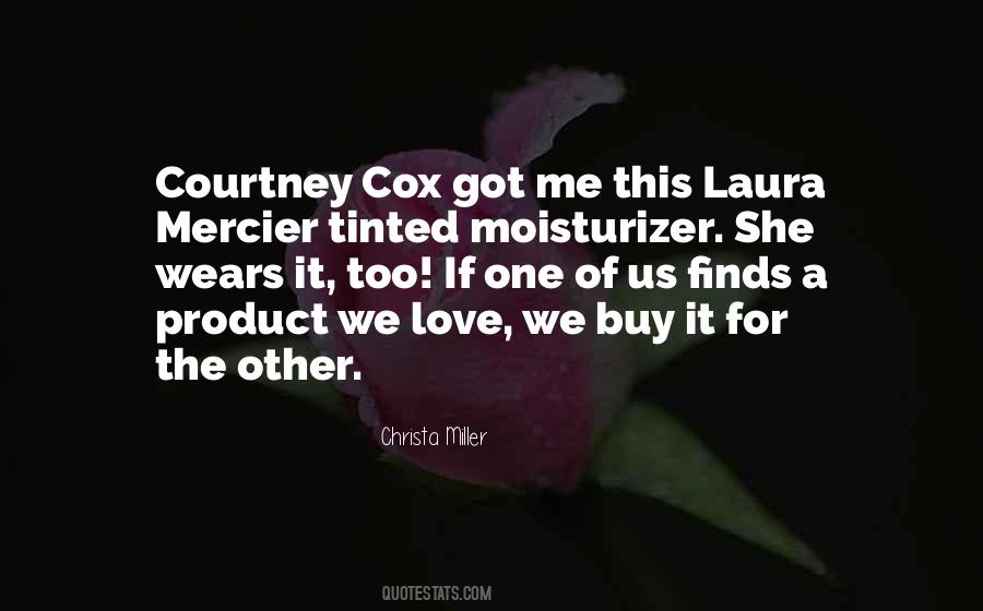 Quotes About Moisturizer #1248527