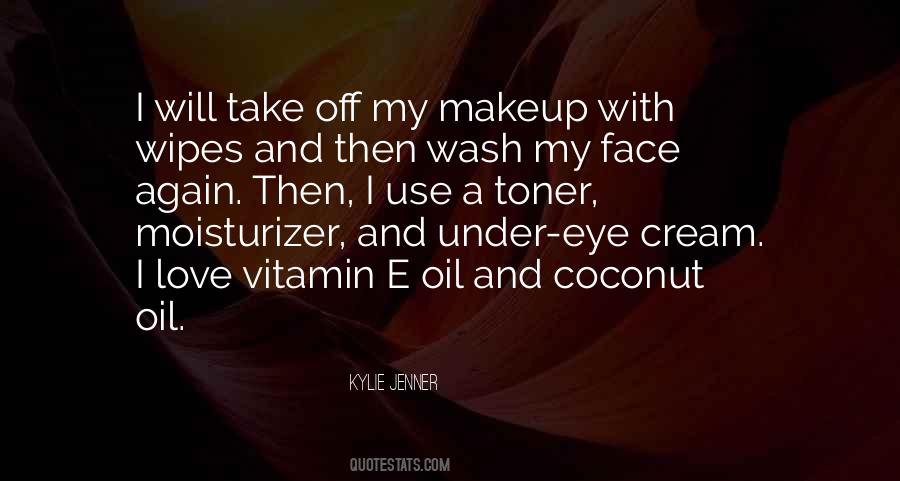 Quotes About Moisturizer #1789951