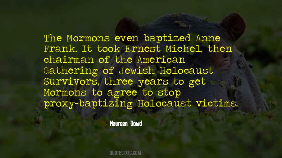 Quotes About Victims Of The Holocaust #1594332