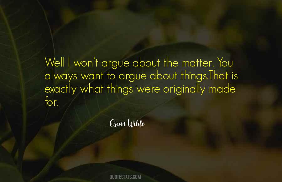 Matter You Quotes #1444100