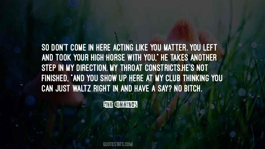 Matter You Quotes #72333