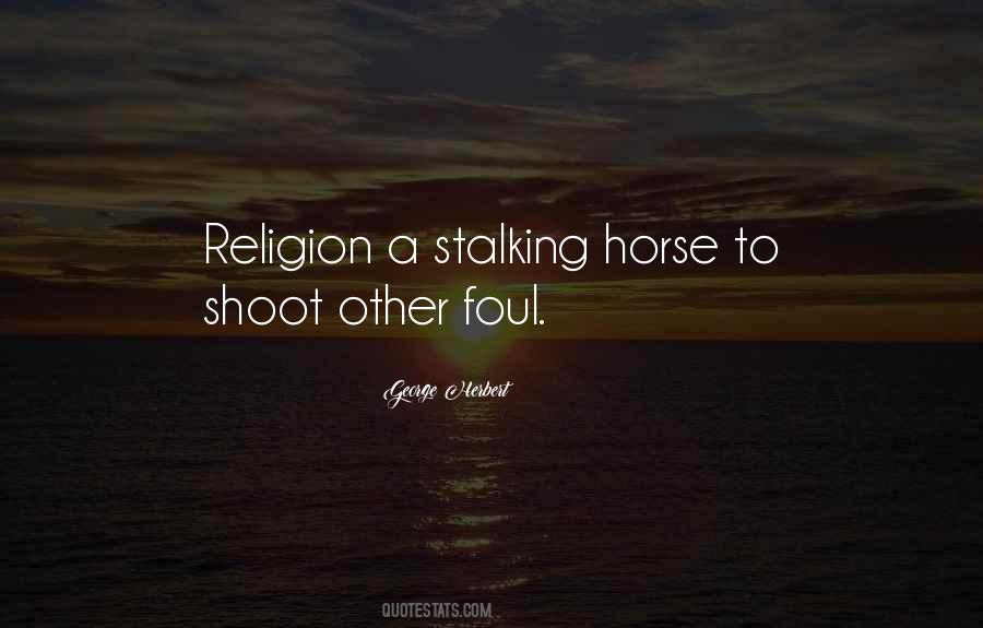 Quotes About Stalking #279933