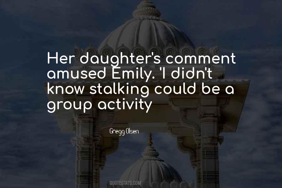 Quotes About Stalking #287829