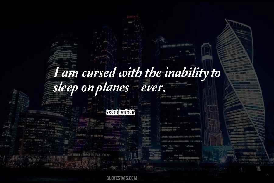 Quotes About Inability To Sleep #1238210