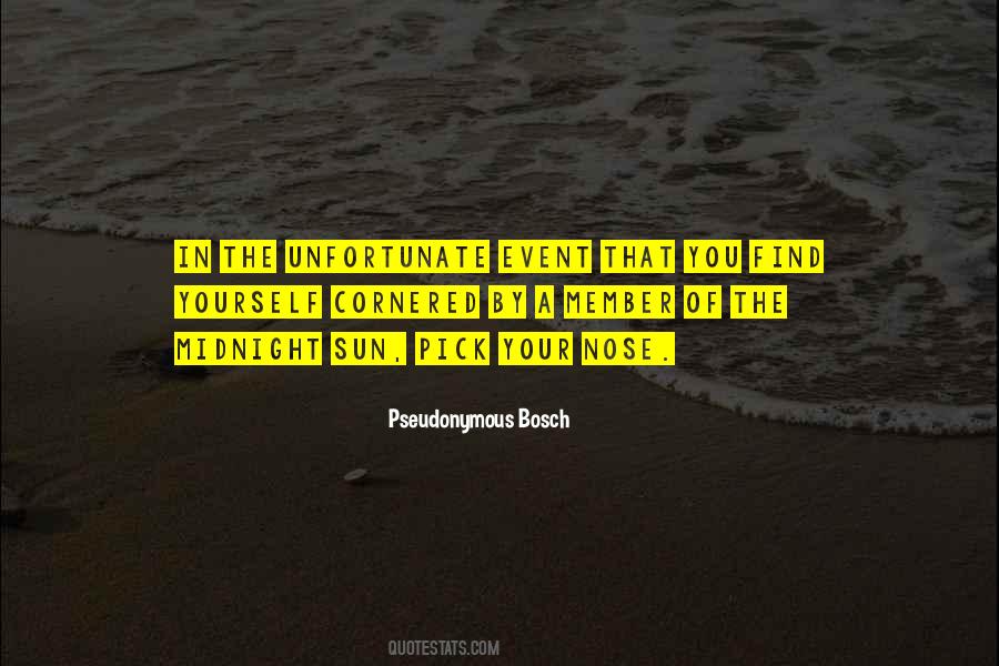 Quotes About The Unfortunate #603921