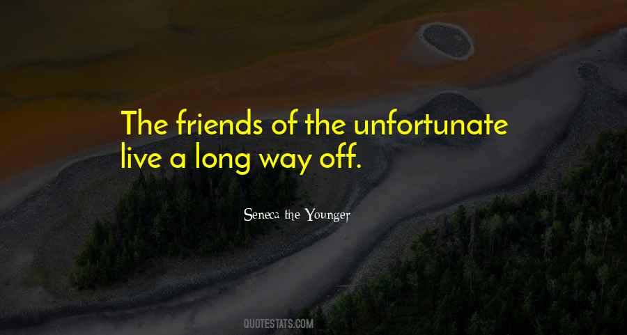 Quotes About The Unfortunate #794275