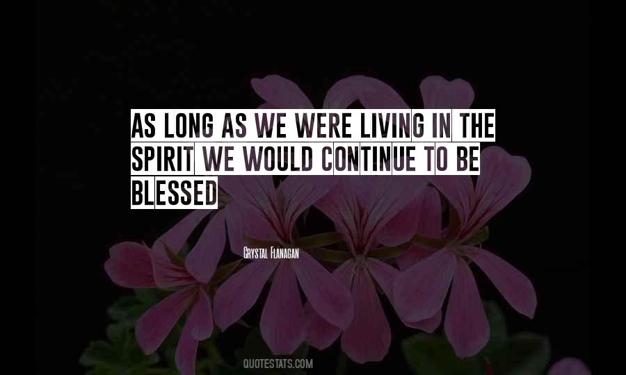 The Living Spirit Quotes #600754