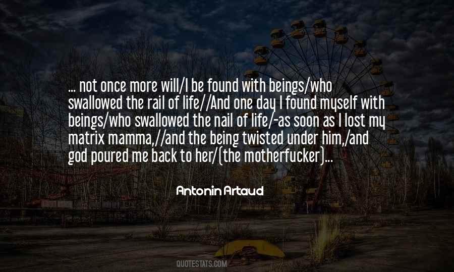 Found Myself Back Quotes #1109320