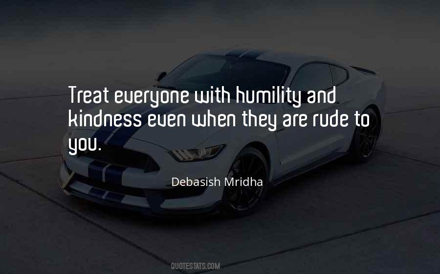 Quotes About Kindness And Humility #1397188