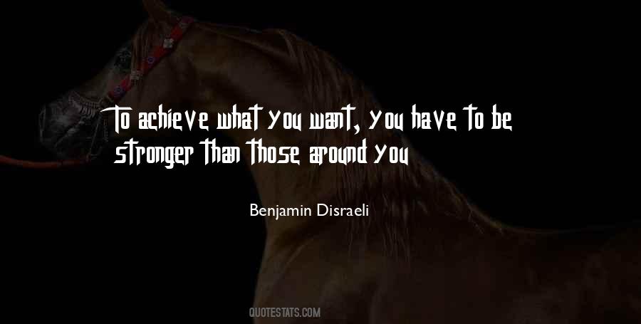 Be What You Want To Be Quotes #2569