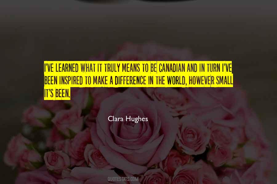 Quotes About What It Means To Be Canadian #764525