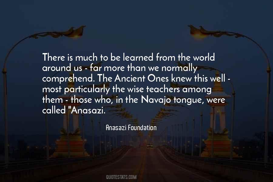 Quotes About Anasazi #1245407