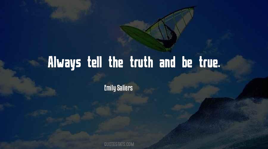 Quotes About Tell The Truth #1331568