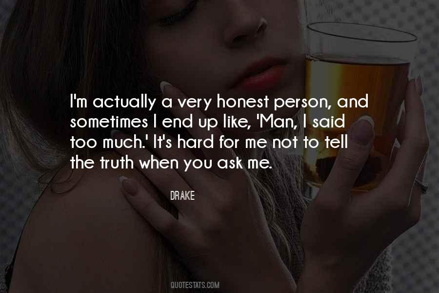 Quotes About Tell The Truth #1425536