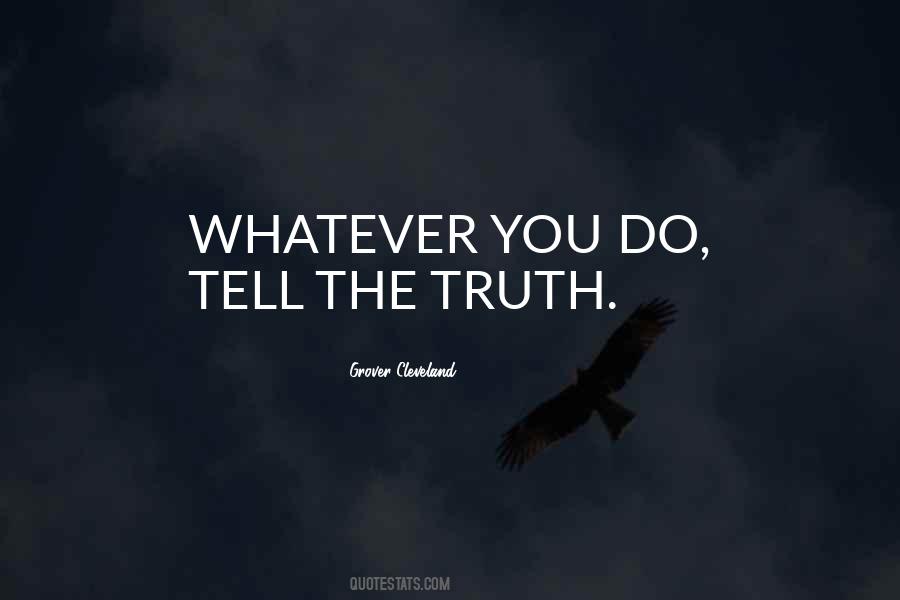 Quotes About Tell The Truth #1430376