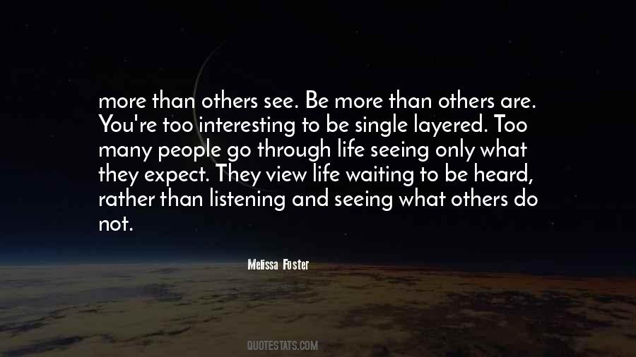 Quotes About Listening To Others #1867323
