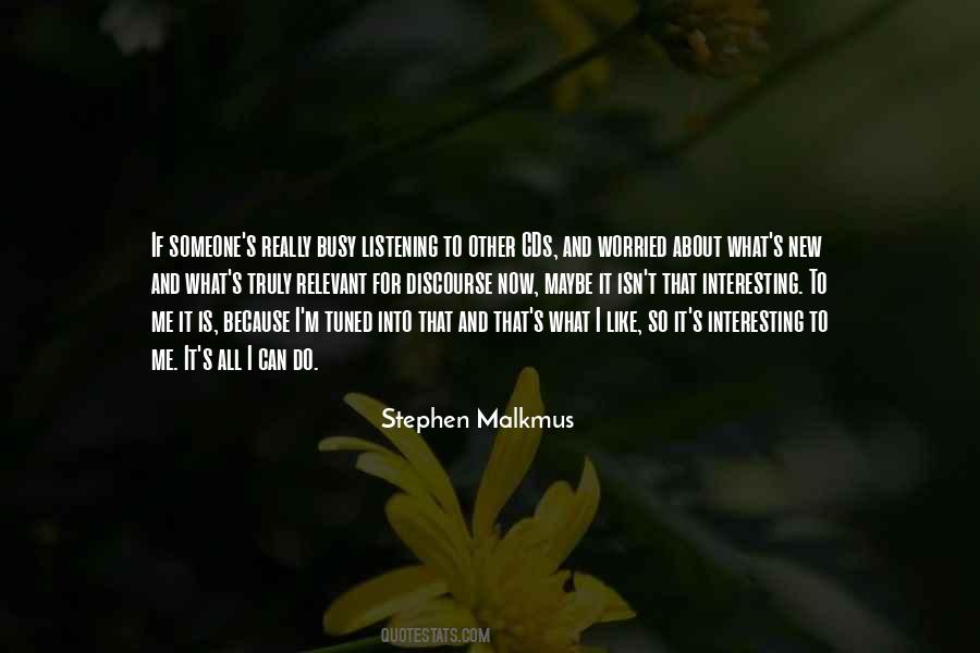 Quotes About Listening To Others #366295