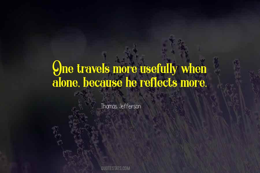 Quotes About Travel Alone #1297599