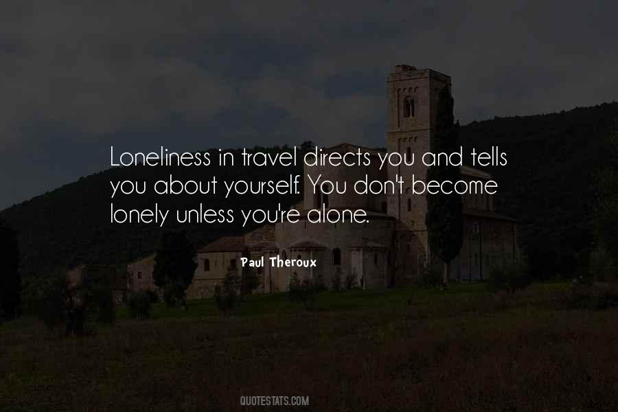 Quotes About Travel Alone #1422518