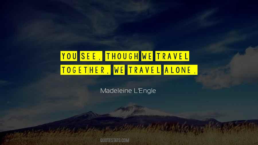 Quotes About Travel Alone #1512011