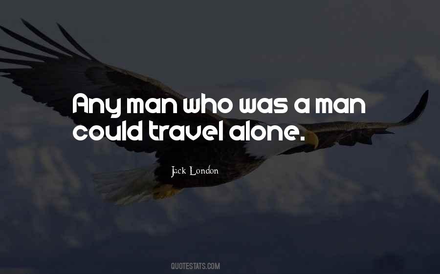Quotes About Travel Alone #318068