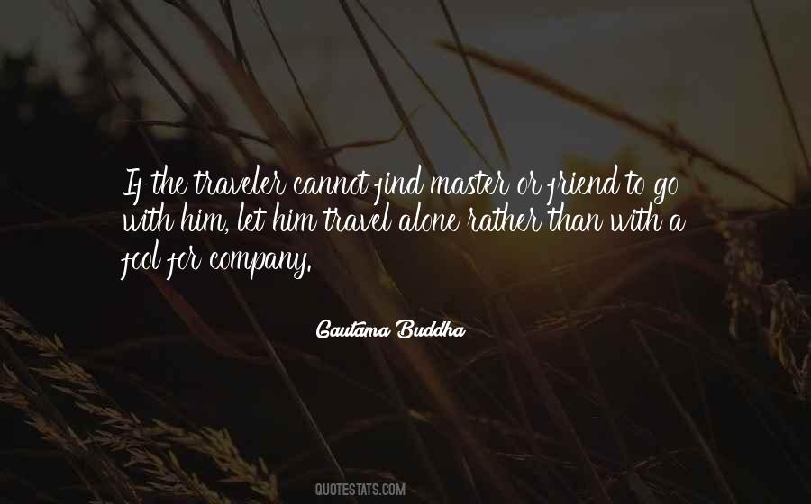 Quotes About Travel Alone #684674