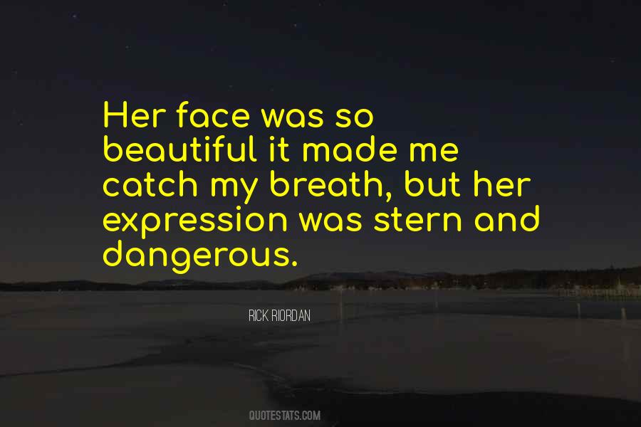 Dangerous Beautiful Quotes #1195011
