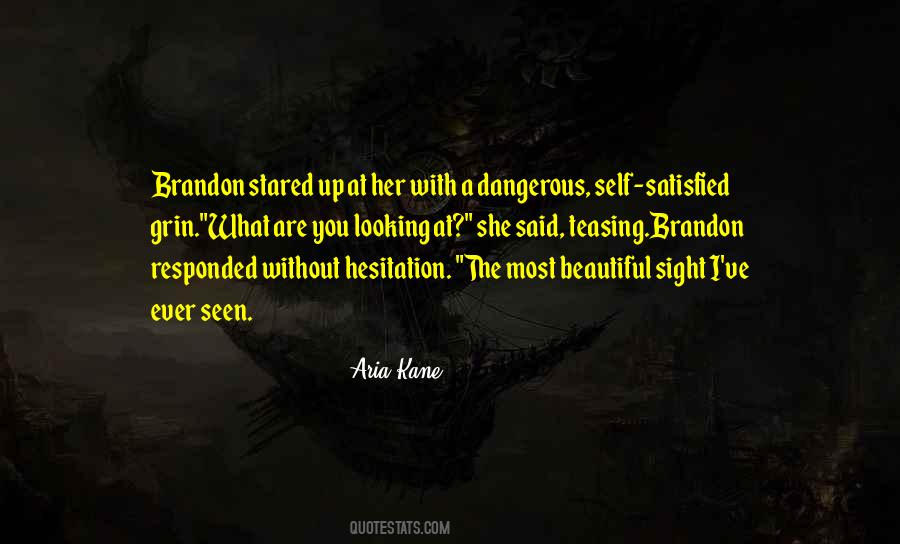 Dangerous Beautiful Quotes #1422213