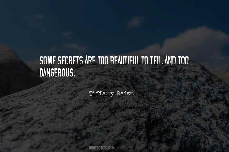 Dangerous Beautiful Quotes #1656496