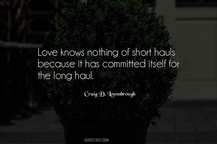 In It For The Long Haul Quotes #255978
