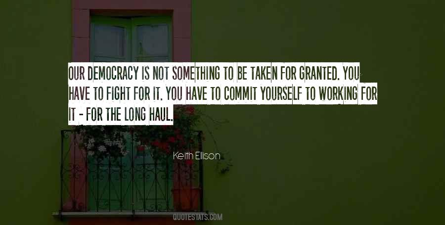In It For The Long Haul Quotes #805526