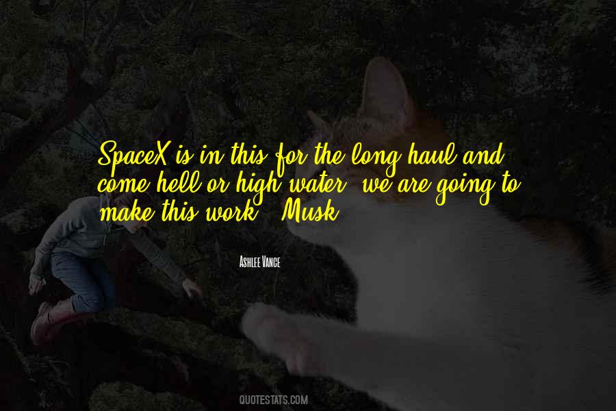 In It For The Long Haul Quotes #872095