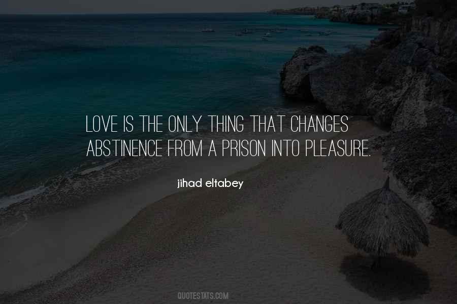 Quotes About Abstinence #1027460