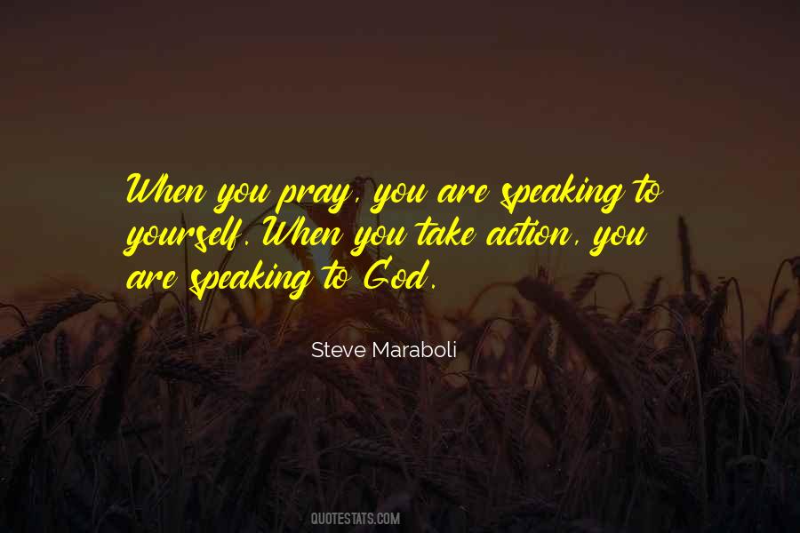 Action Speaking Quotes #549438