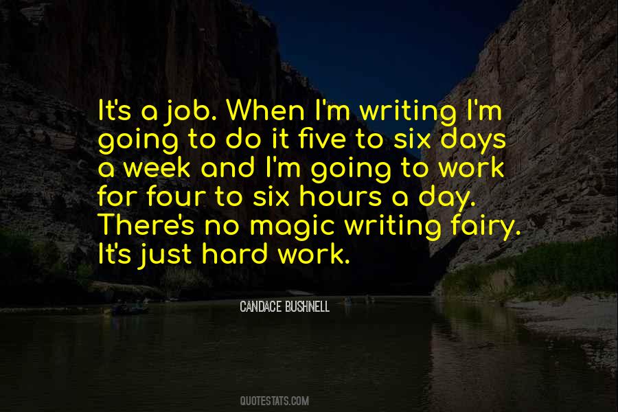 Quotes About A Hard Day's Work #1457100