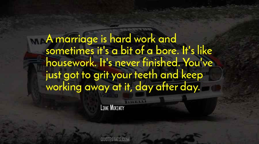 Quotes About A Hard Day's Work #1699204