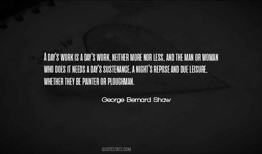 Quotes About A Hard Day's Work #308987