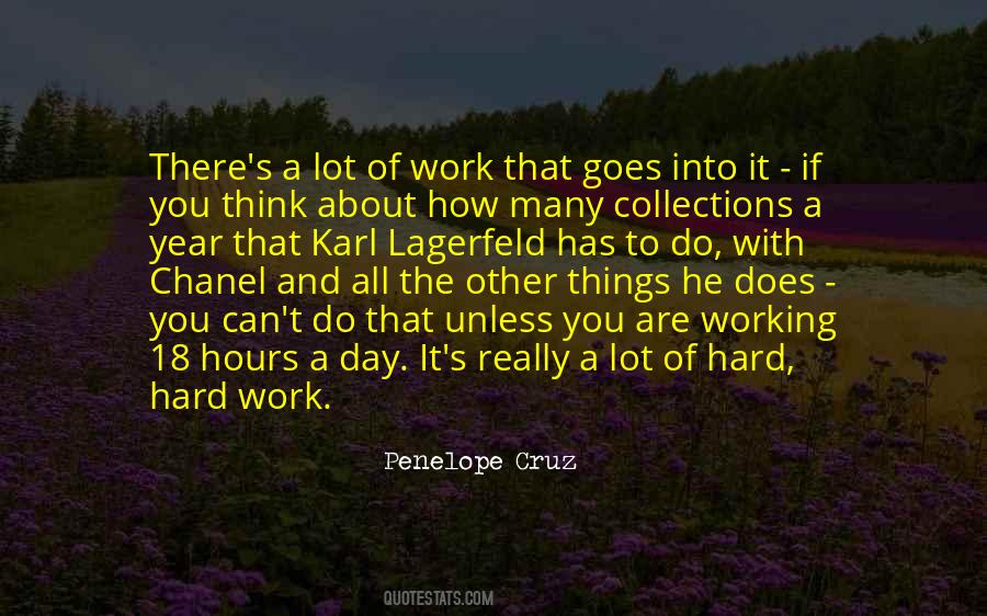 Quotes About A Hard Day's Work #481840