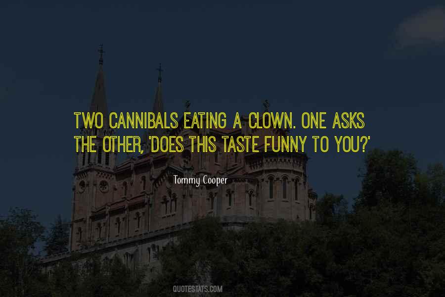 Cannibals Eating Quotes #1655883
