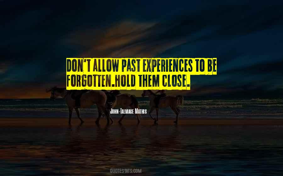 Quotes About Past Experiences #1224628
