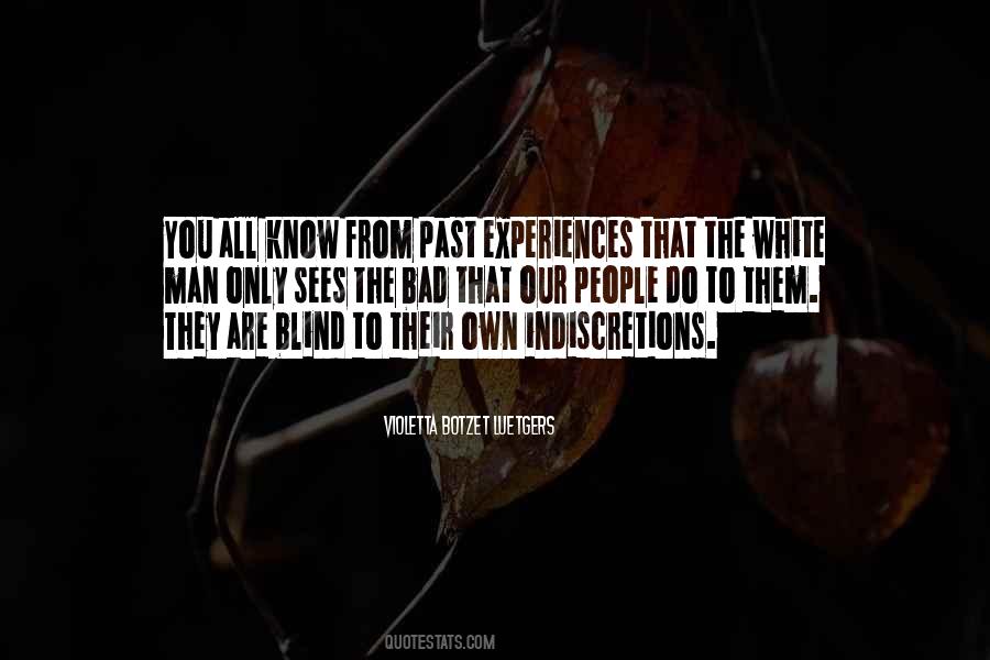 Quotes About Past Experiences #14233