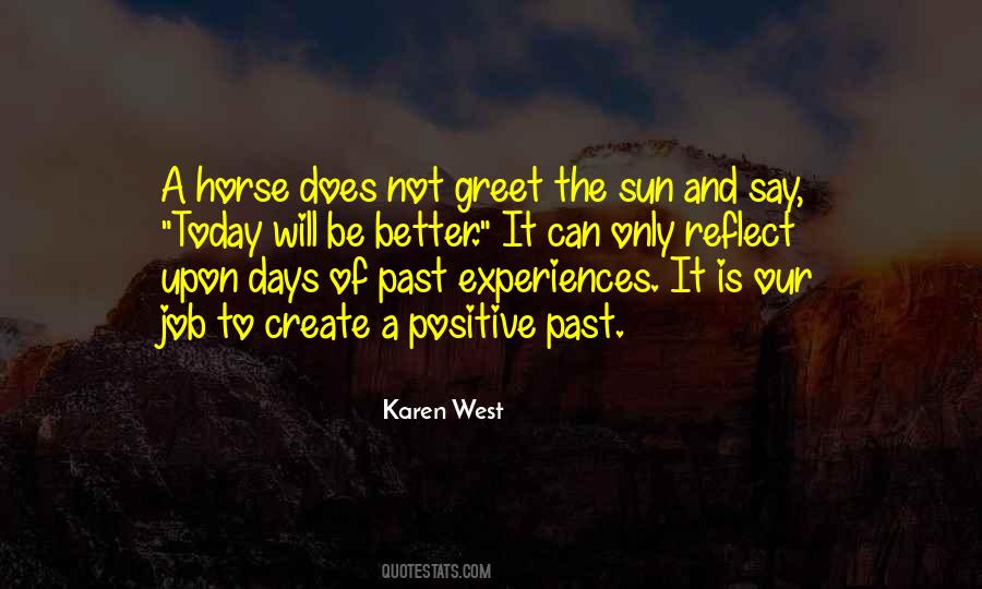 Quotes About Past Experiences #1763518