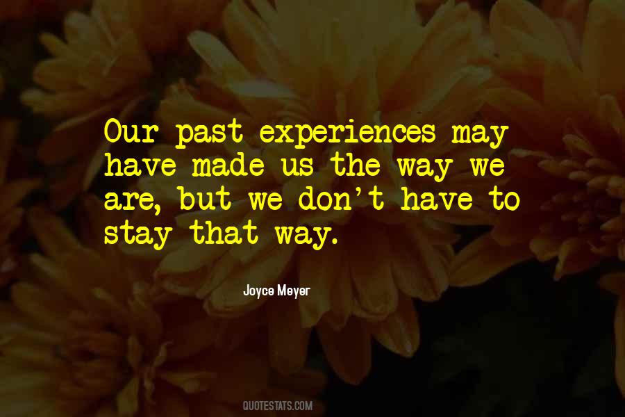 Quotes About Past Experiences #1778690