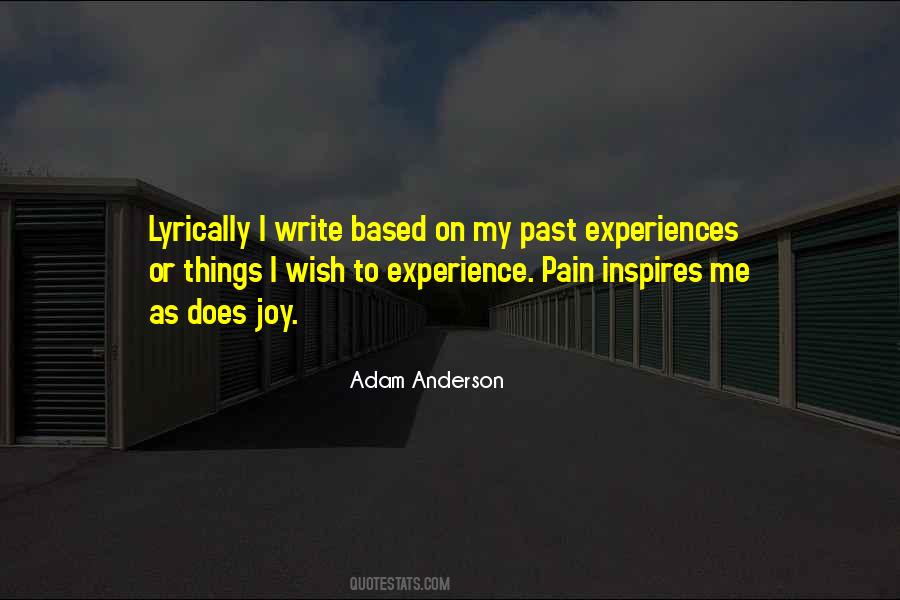 Quotes About Past Experiences #1868612