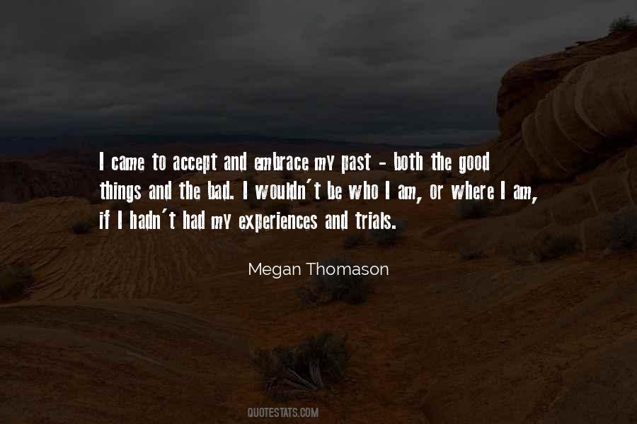 Quotes About Past Experiences #236307