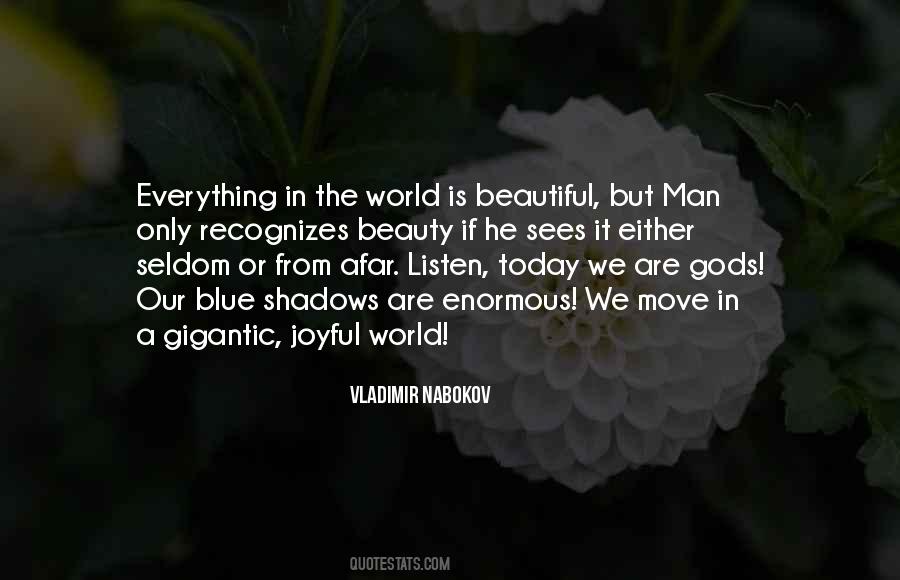 Most Beautiful Man In The World Quotes #37631