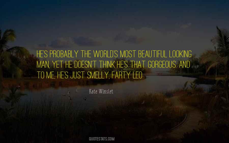 Most Beautiful Man In The World Quotes #470598