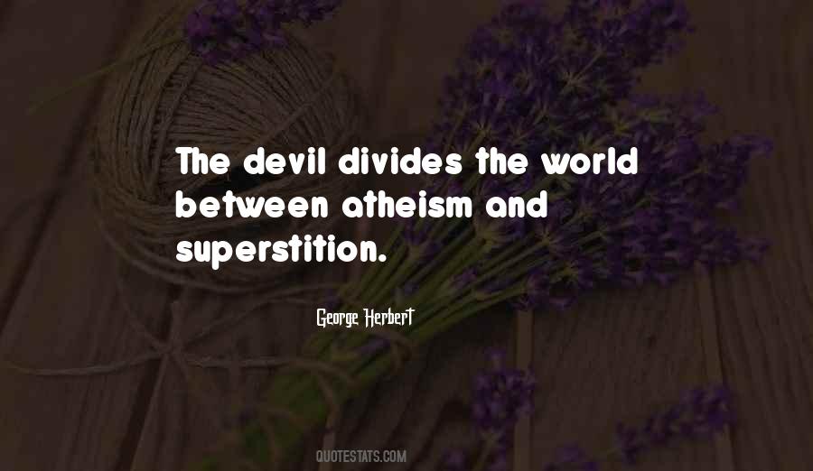 Divides The World Quotes #163831