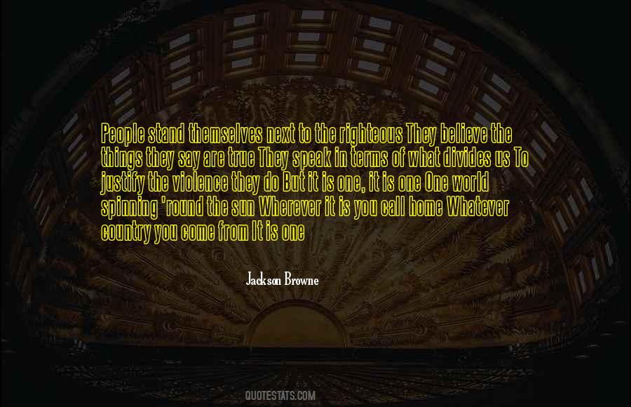 Divides The World Quotes #653828